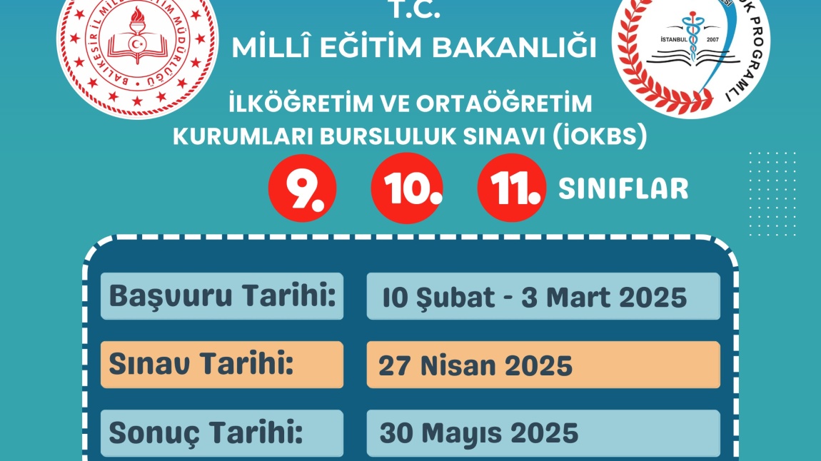 2025 YILI BURSLULUK SINAVI (İOKBS) BAŞVURULARI BAŞLADI (10 ŞUBAT - 3 MART)