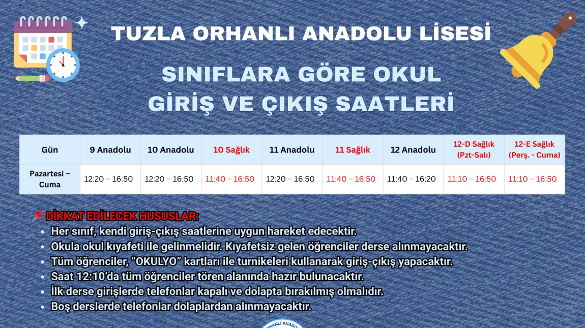 SINIFLARA GÖRE OKUL GİRİŞ VE ÇIKIŞ SAATLERİ